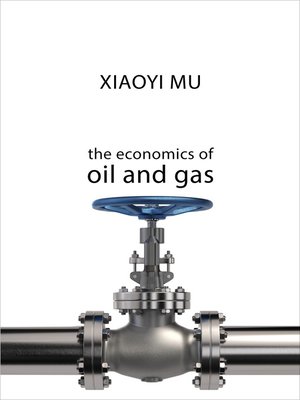 cover image of The Economics of Oil and Gas